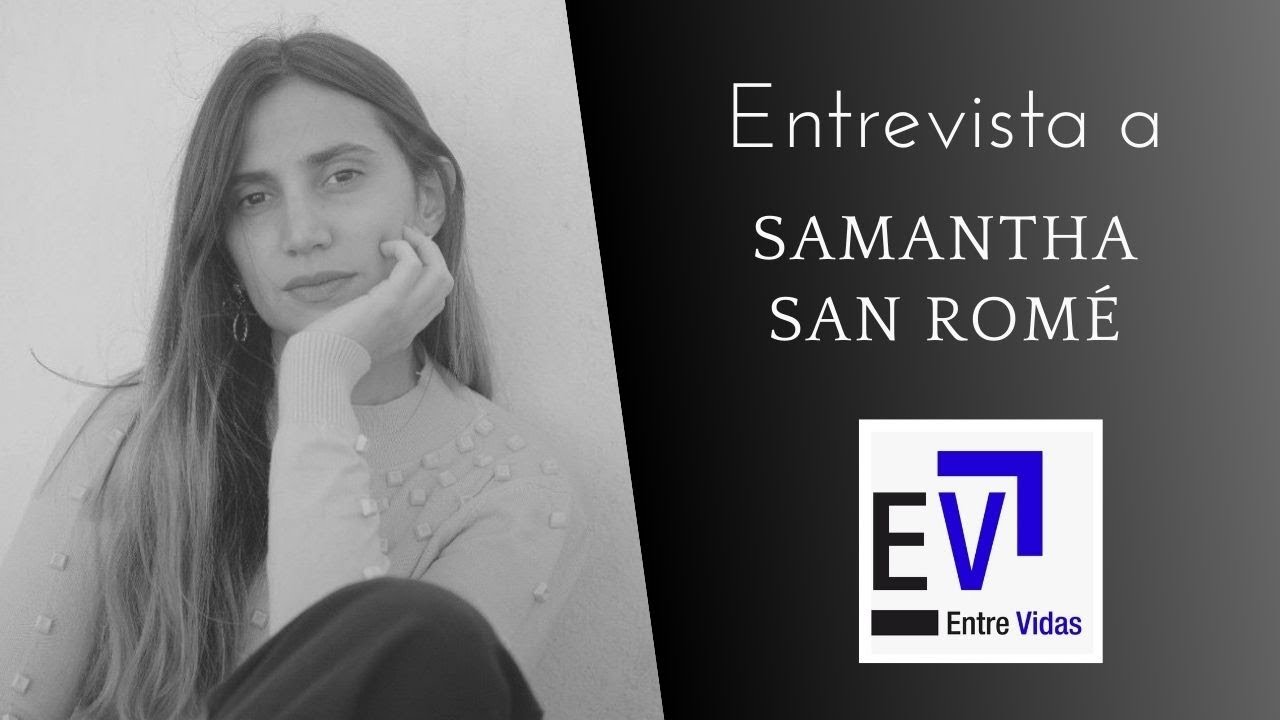 SAMANTHA SAN ROMÉ recomienda LIBROS en ENTRE VIDAS TV - YouTube