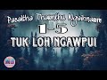 Tuk loh ngawpui episode 15