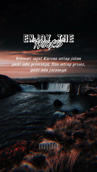 Nikmati prosesmu #Fyp #Quotes #Storyharian #Storywa #Proses
