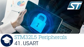 STM32L5 OLT - 41 . Peripheral USART interface USART