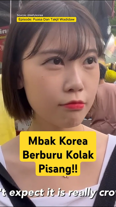 Mbak Korea Berburu Kolak Pisang Takjil Ramadan Puasa #reaksibule #buleriview #shorts #viralvideo