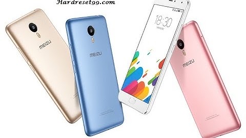 Meizu Metal  Hard reset, Factory Reset & Password Recovery