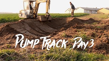 Pump Track Building A Double And Berm | Day 3