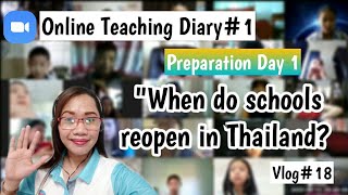 Online Teaching in Thailand (Day 1 Diary)| Classes to move online | Vlog#18