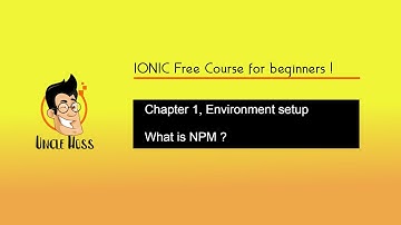 What is NPM ? | Free real-world IONIC application