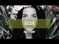 Katy Perry - Roar | Lyrics