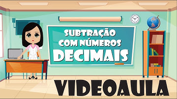 Subtração com Números Decimais