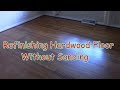 Refinishing Hardwood Floors Without Sanding  DIY For Under $60