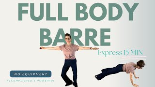 Low Impact 15 Min Barre Workout - Perfect for Beginners