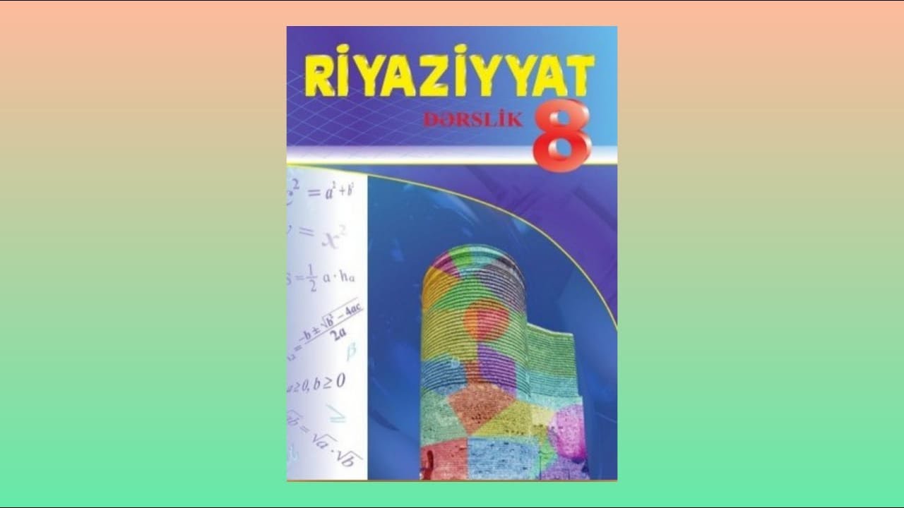 Riyaziyyat 8 ci sinif.  Səhifə 10.  Kvadrat kök.  Hesabi kvadrat kök / Aynurə Abdullayeva