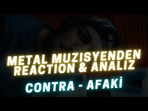 CONTRA - AFAKİ | REACTION & ANALIZ | METAL MUZİSYENDEN