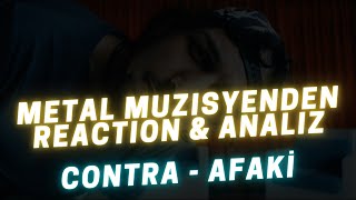 CONTRA - AFAKİ | REACTION & ANALIZ | METAL MUZİSYENDEN Resimi