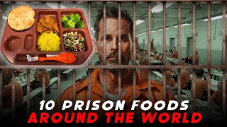 Top 10 Prison Meals: The Surprising Culinary Creations Behind Bars