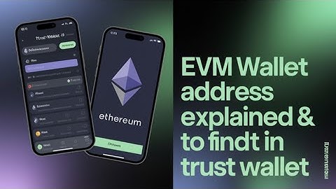 EVM WALLET ADDRESS EXPLAINED – HOW TO FIND IT IN TRUST WALLET (EASY METHOD)