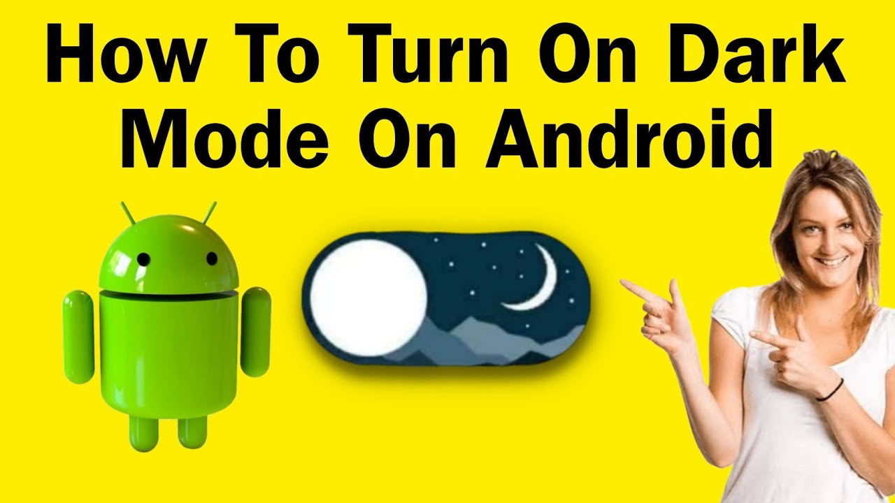 How To Turn On Dark Mode On Android – Enable Dark Theme Settings - YouTube