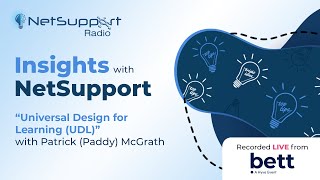 Insights with NetSupport - Making learning work for everyone: UDL explained