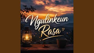 Ngulinkeun Rasa