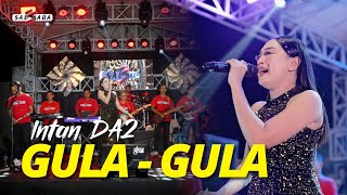 GULA GULA - INTAN DA2 | SAE NADA ( LIVE MUSIC VIDEO)