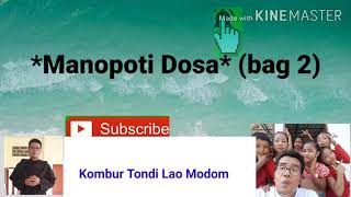 Download Lagu Manopoti Dosa (bag 2) MP3
