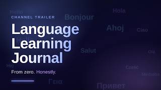 Language Learning Journal | Channel Trailer