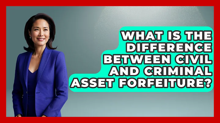 What Is The Difference Between Civil And Criminal Asset Forfeiture? - Jail & Prison Insider
