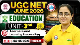 UGC NET Education 2026 | Educational Learners &amp; Learning Process  | UGC NET Education Paper 2 Unit 3