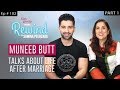 Yaariyan's Muneeb Butt On Life With Aiman Khan | Part I | Rewind With Samina Peerzada