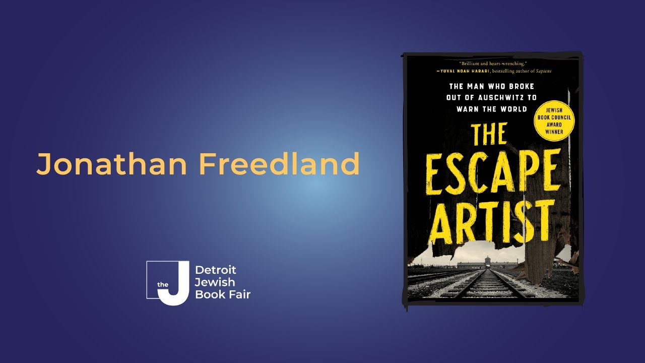 The Escape Artist The Man Who Broke Out of Auschwitz to Warn the World