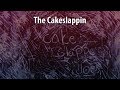 The cakeslappin part one