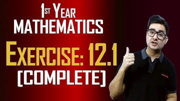 11th Math | Exercise: 12.1 | Complete | by Syed Bakht