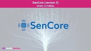 Video Tutorial | SenCore (version 3.0)
