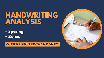 Spacing and Zones | Handwriting Analysis | Purvi Tekchandaney