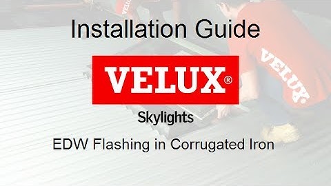 VELUX Installation Guide - corrugated iron + EDW flashing
