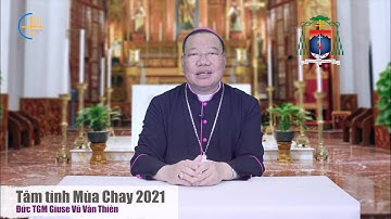 Tâm tình Mùa Chay 2021 của Đức TGM Giuse Vũ Văn Thiên