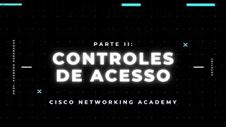 Fund. Cibersegurança - Cap 4 Controle de Acesso