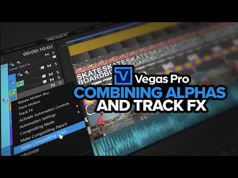 Combining Alphas & Enhancing with Track FX in Vegas Pro
