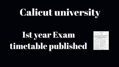 Calicut university, 1st year exam timetable published, 2020 admission