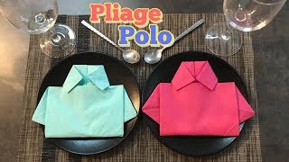 TUTO : PLIAGE SERVIETTE : POLO / CHEMISE  - TABLE NAPKIN SHIRT -