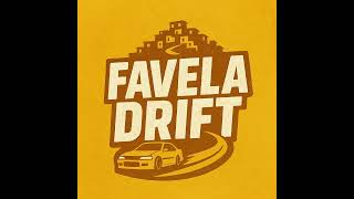 Favela Drift (Official Audio)