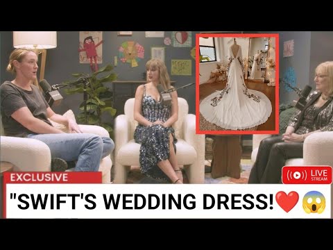 Video Kylie Kelce Reveals Mom Donna Kelce personally embroidered Taylor Swift's Wedding Dress on Podcast