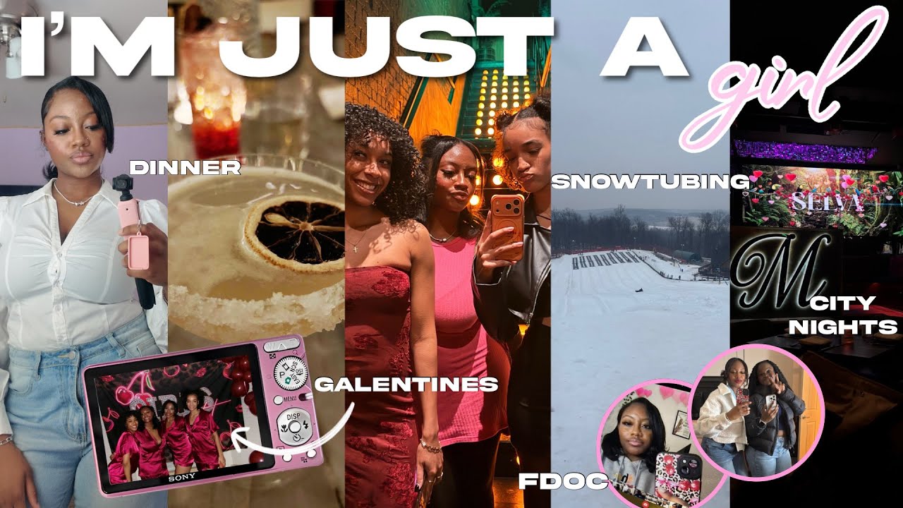 LIFE AS JUST A GIRL🎀| brunch + galentines + fdoc + dinners + snowtubing + more!
