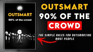 Outsmart 90% of the Crowd || Win Quietly Through Focus, Strategy, and Timeless Principles