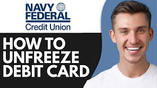 HOW TO UNFREEZE MY NAVY FEDERAL DEBIT CARD (2026)