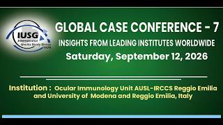 GLOBAL CASE CONFERENCE - 7