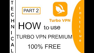 HOW TO USE TURBO VPN PREMIUM 100% FREE  PART 2 screenshot 4