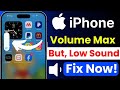 iPhone Volume Too Low Fix 🔊 | iPhone Max Volume Low Problem | iPhone Full Volume But Still Quiet