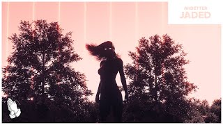 Arbetter - Jaded (ft. Cat Cayenne)