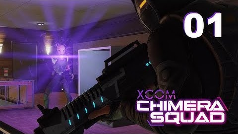XCOM: Chimera Squad - Ep. 01: Breaching for the Stars!