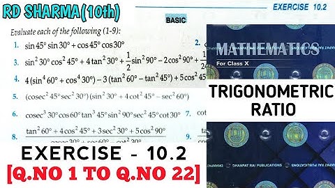 RD SHARMA CLASS 10 TRIGONOMETRIC RATIO EXERCISE -10.2 [Q.NO 1 TO 22] MATH FEAR | CHAPTER 10 | CBSE