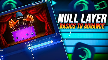Advanced Null Object Secrets in Alight Motion | Hindi Tutorial
